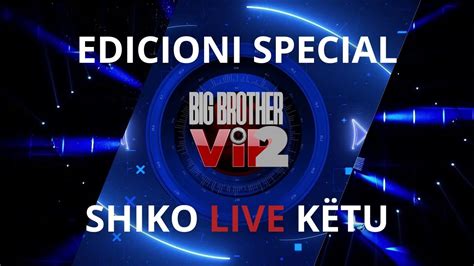 big brother vip albania 3 live